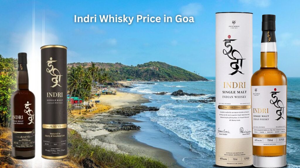 Indri Whisky Price in Goa