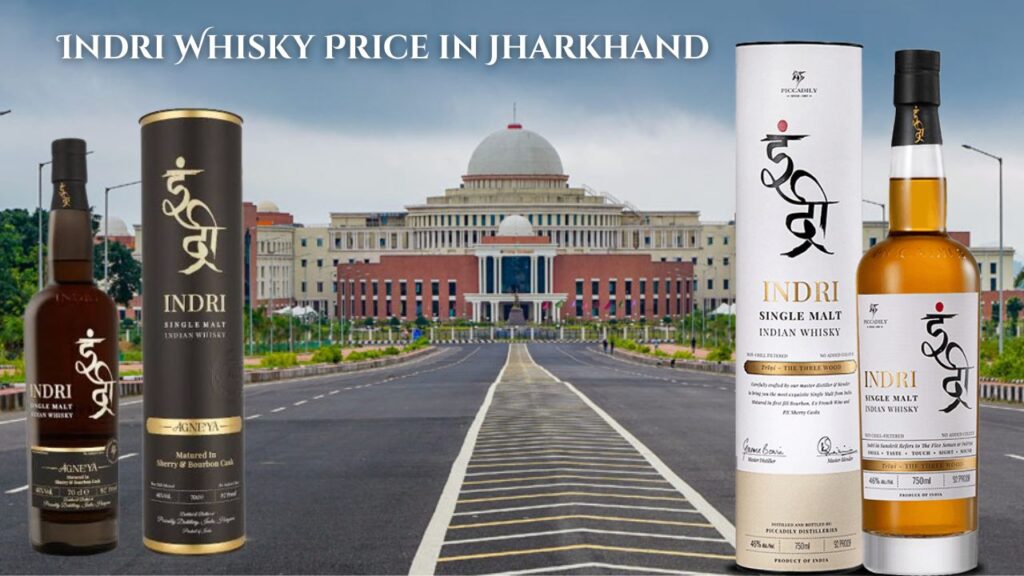 Indri Whisky Price in Jharkhand