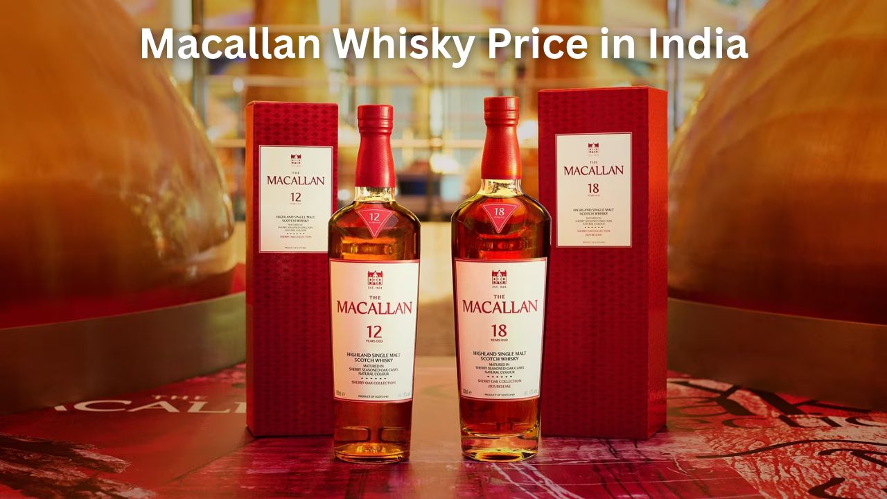 Macallan Whisky Price in India