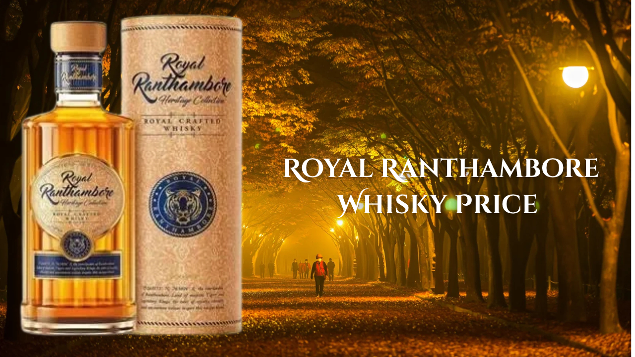 Royal Ranthambore Whisky Price